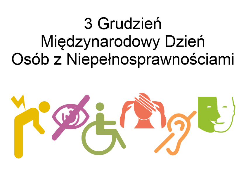 Międzynarodowy Dzień Osób z Niepełnosprawnościami 