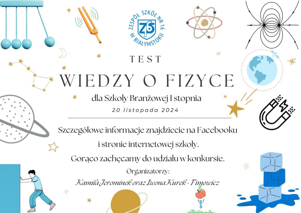 plakat – zachęcający do udziału w teście wiedzy o kosmosie, tło z planetami, magnesem, atomem, kamertonem. wykresem fal, spadającym jabłkiem