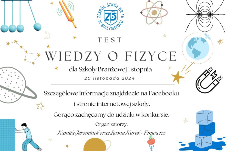 plakat – zachęcający do udziału w teście wiedzy o kosmosie, tło z planetami, magnesem, atomem, kamertonem. wykresem fal, spadającym jabłkiem