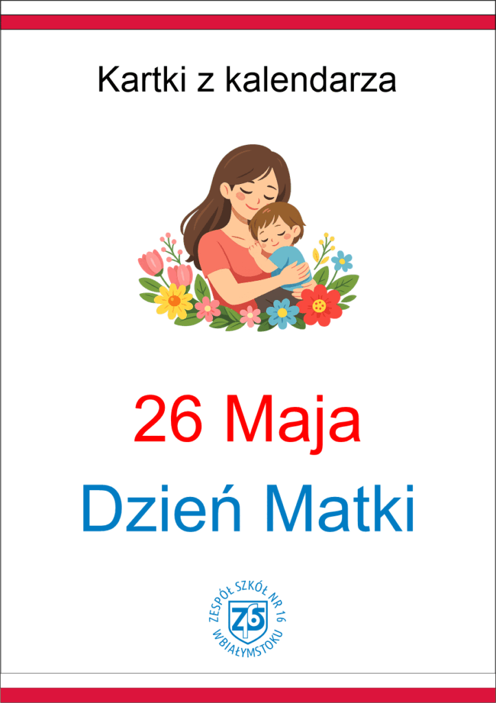 26 Maja  - Dzień Matki