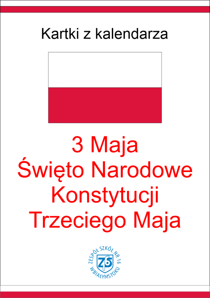 Plakat - 3 Maja
Święto Narodowe
Konstytucji 
Trzeciego Maja
