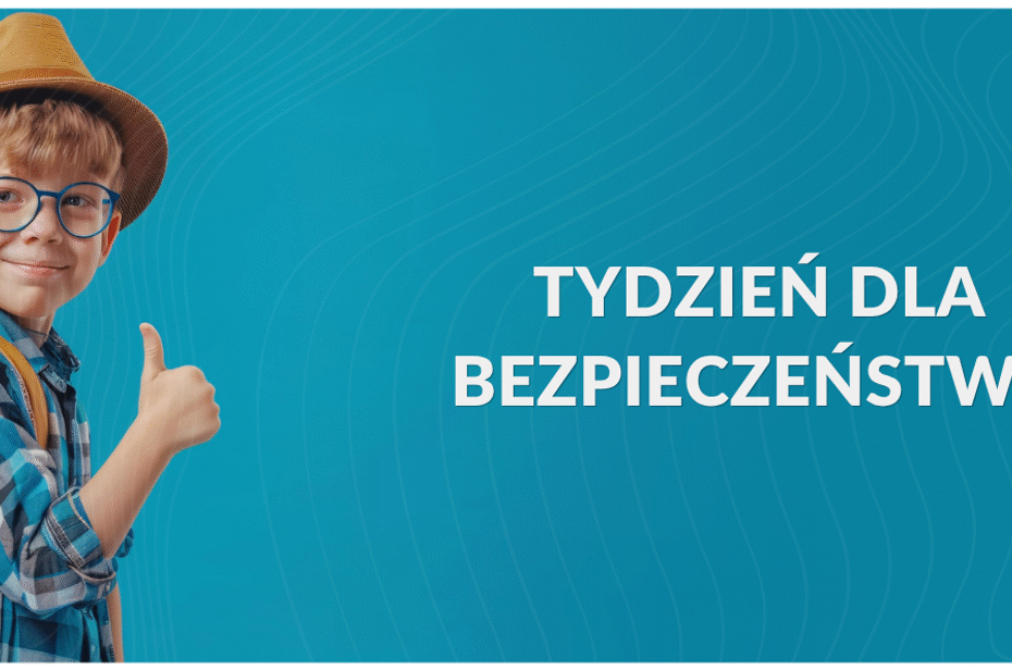 Uczeń z plecakiem pokazuje kciuk do góry, obok napis: Tydzień dla Bezpieczeństwa