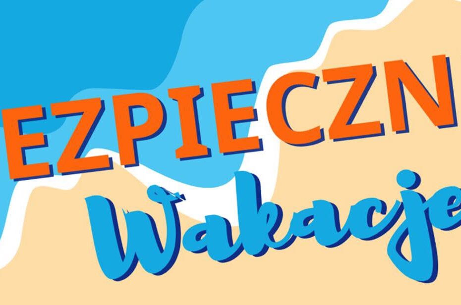 Grafika z morzem i plażą z napisem: Bezpieczne wakacje