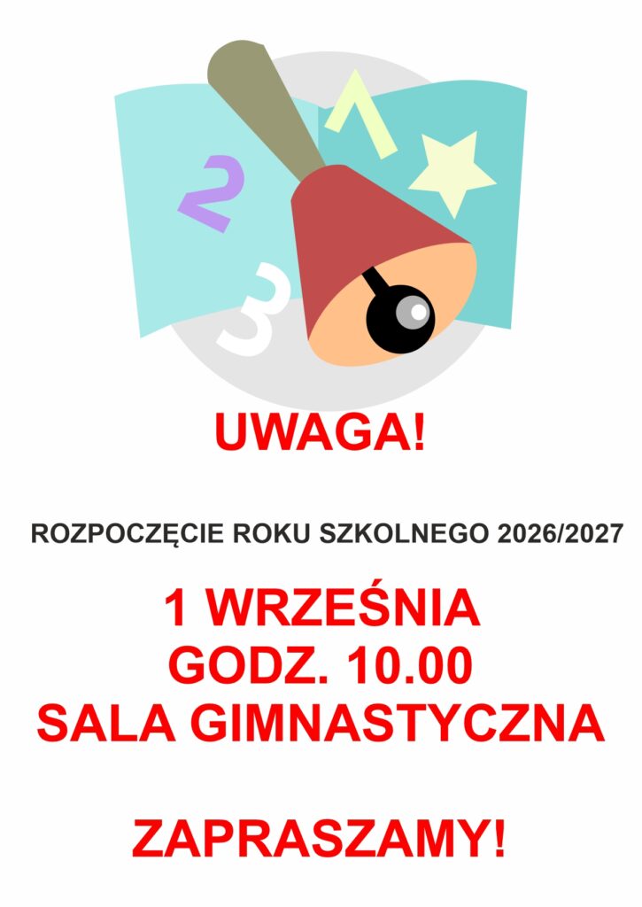 Plakat z informacją o rozpoczęciu Roku Szkolnego 2026/2027