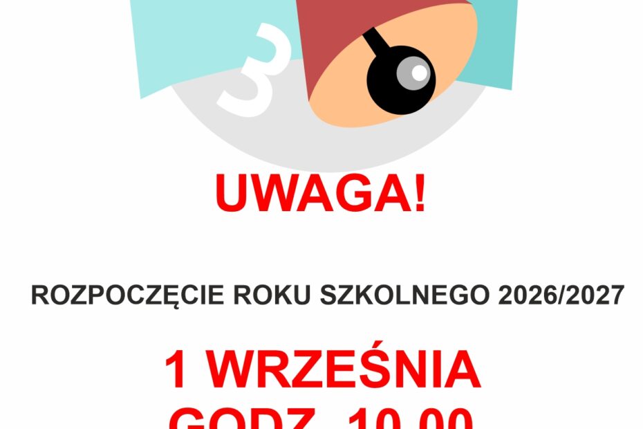 Plakat z informacją o rozpoczęciu Roku Szkolnego 2026/2027